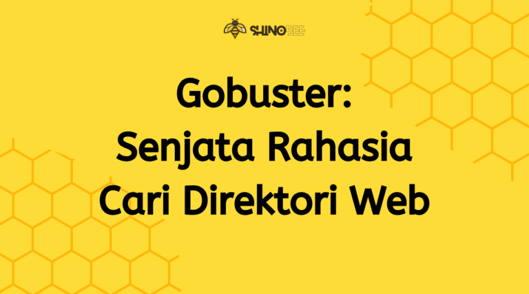Gobuster dan Cara Kerjanya