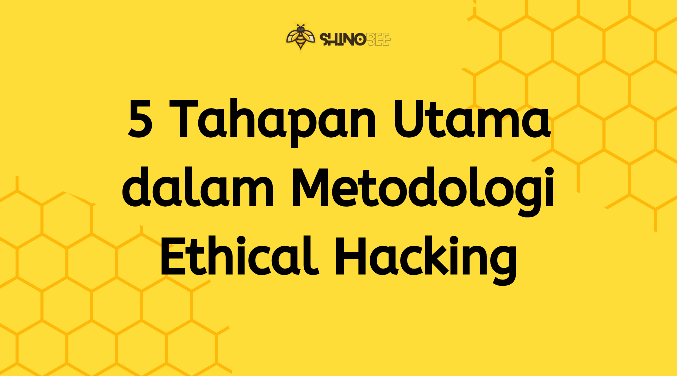 Metodologi Ethical Hacking