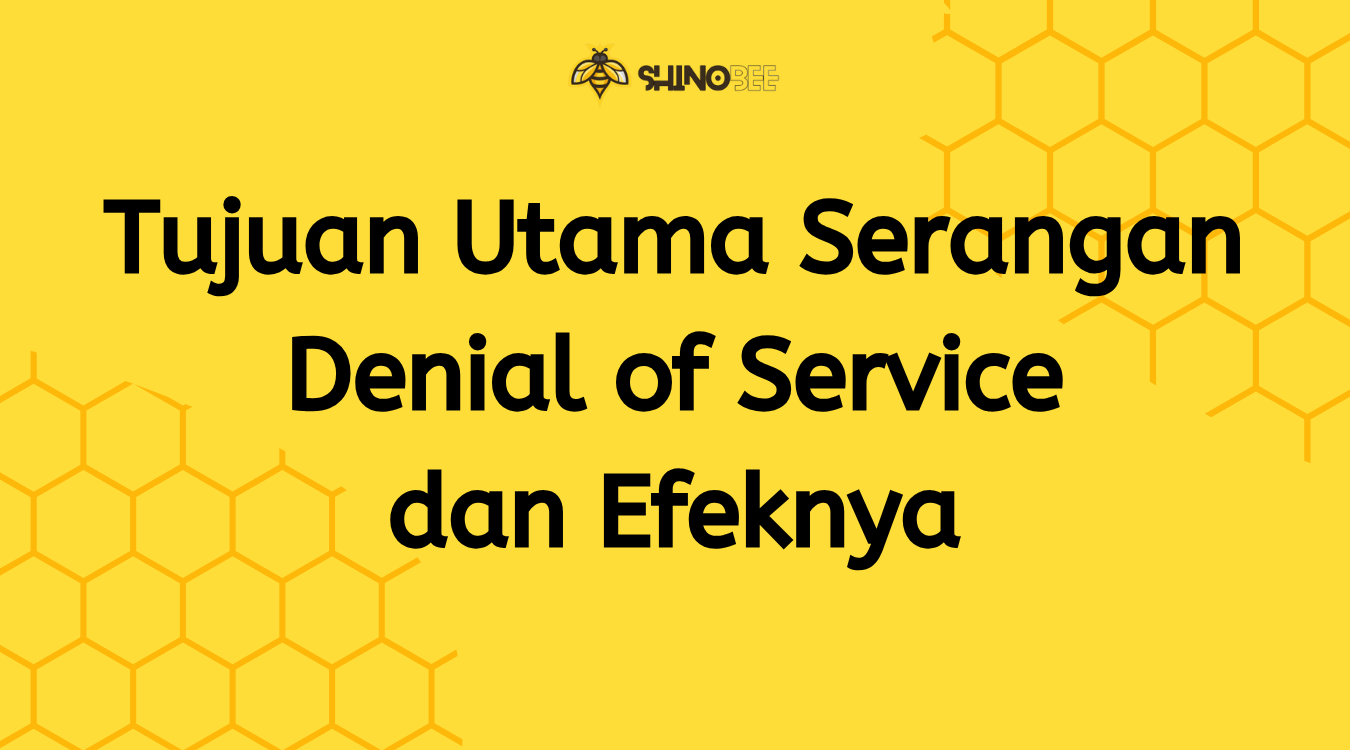Tujuan Denial of Service