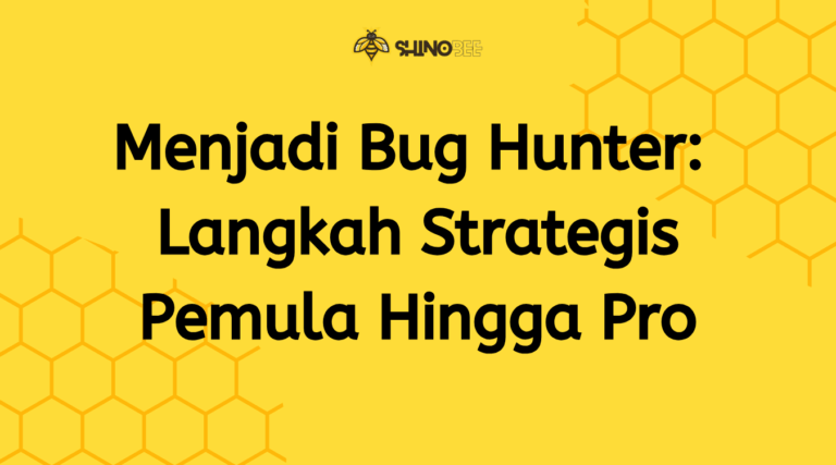 Menjadi Bug Hunter